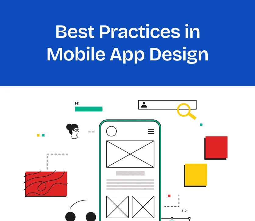 Best Practices in Mobile App Design
