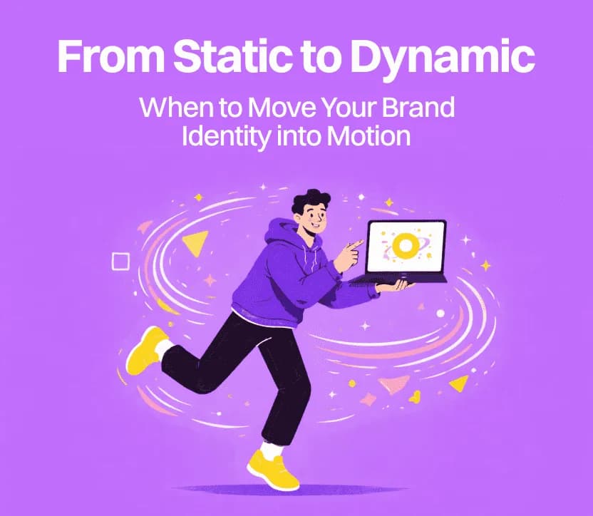 When to Evolve From Static to Motion Branding