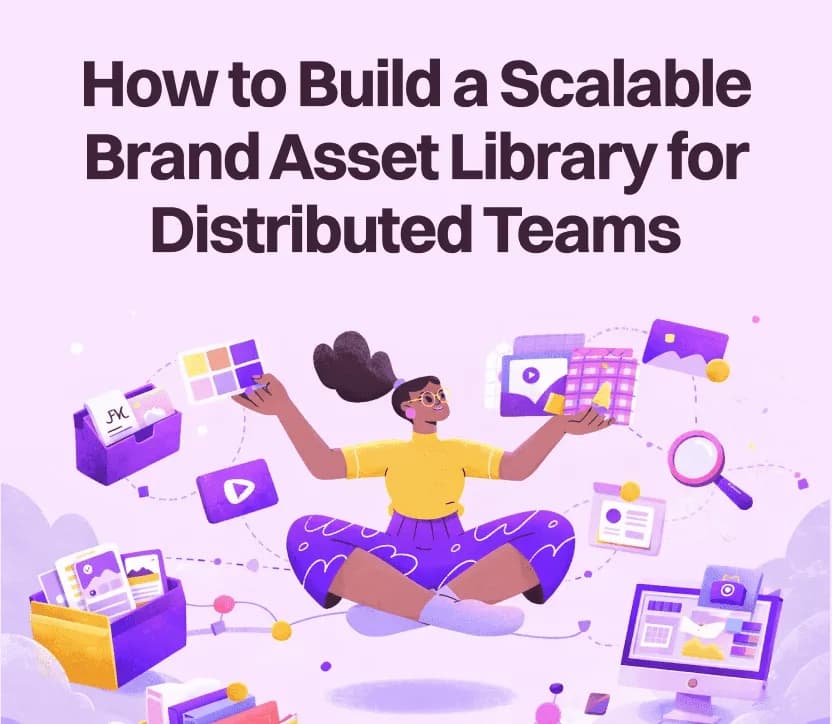 How to Build a Scalable Brand Asset Library