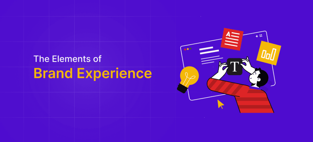 The Elements of Brand Experience