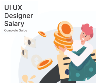 Detailed Guide for UI UX Designer Salary