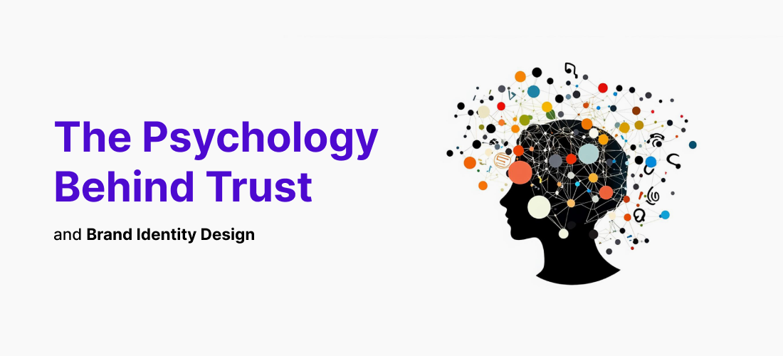 Psychology Behind Trust and Brand Identity Design