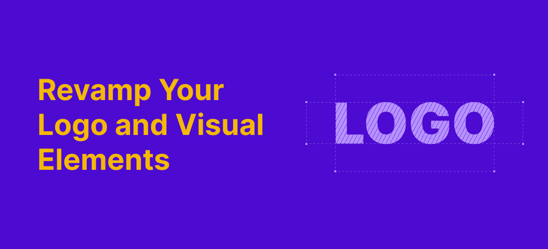 Revamp Your Logo and Visual Elements