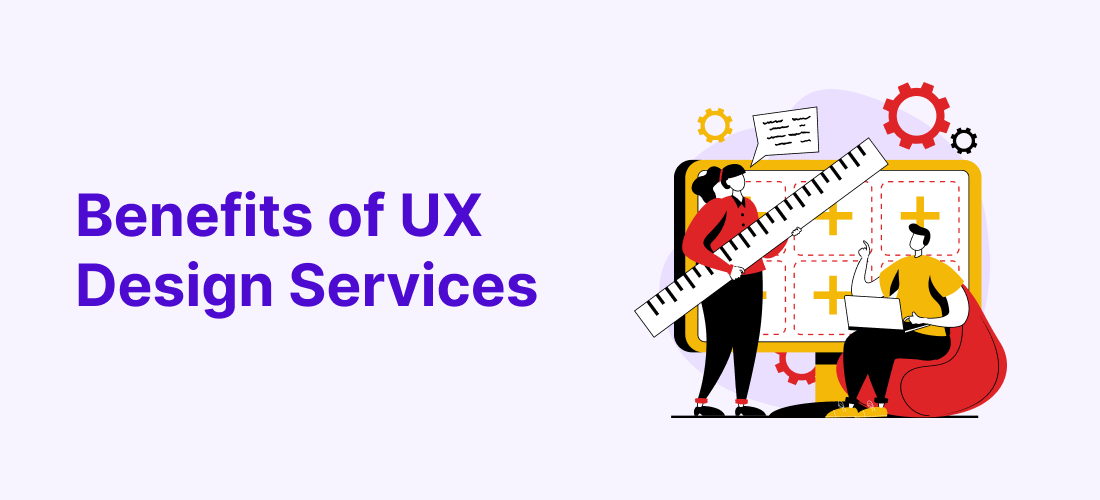 UX Design Principles Benefits