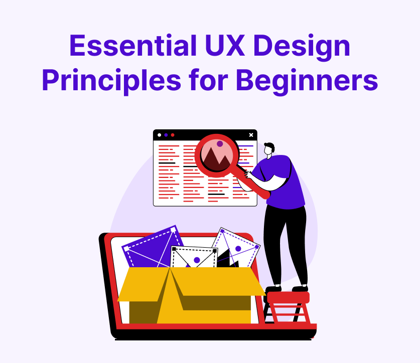 Essential UX Design Principles for Beginners