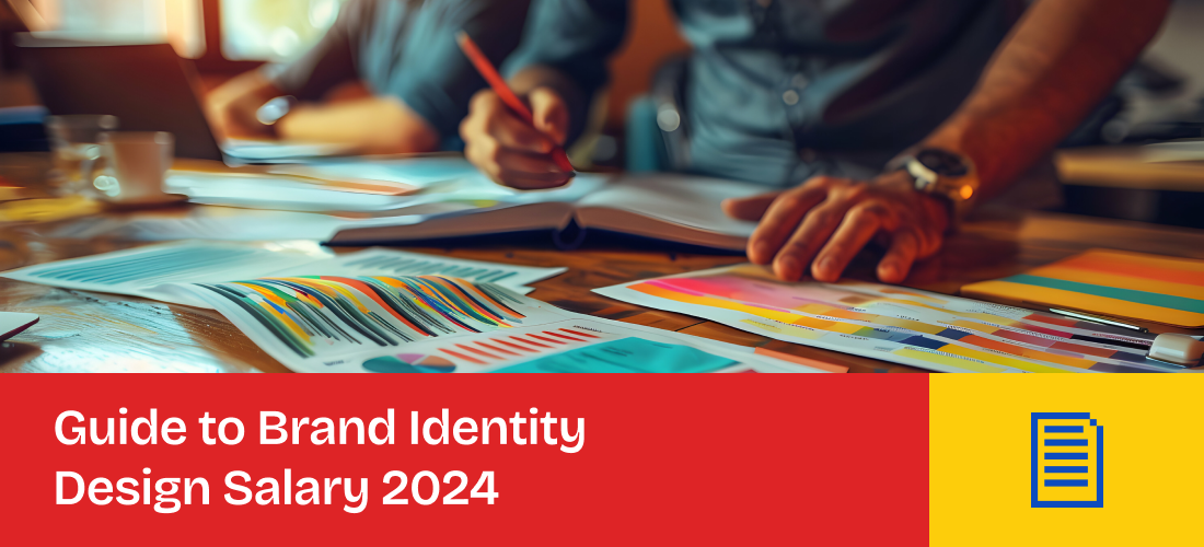 Comprehensive Guide to Brand Identity Design Salary 2024