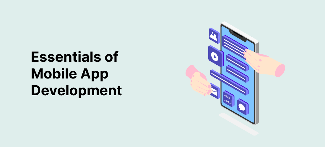 Essentials of Mobile App Development