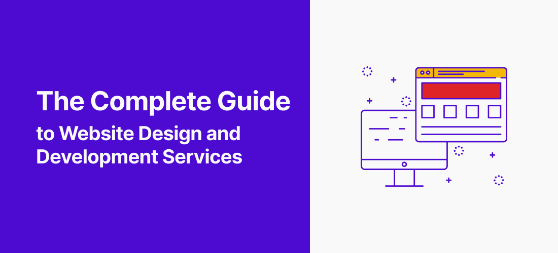 The Complete Guide to Website Design and Development Services