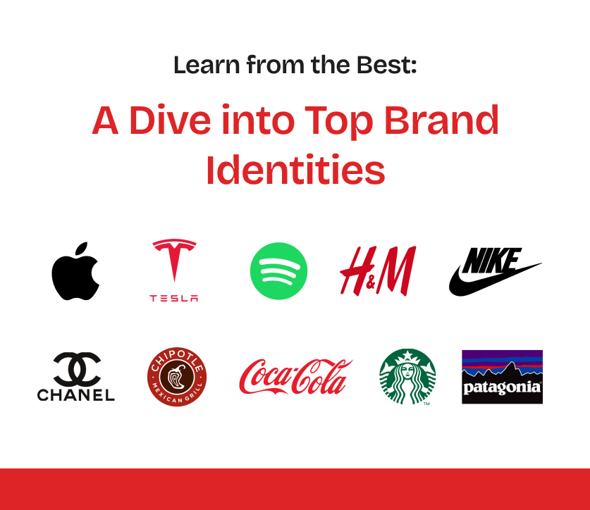 Learn from the Best: A Dive into Top Brand Identities