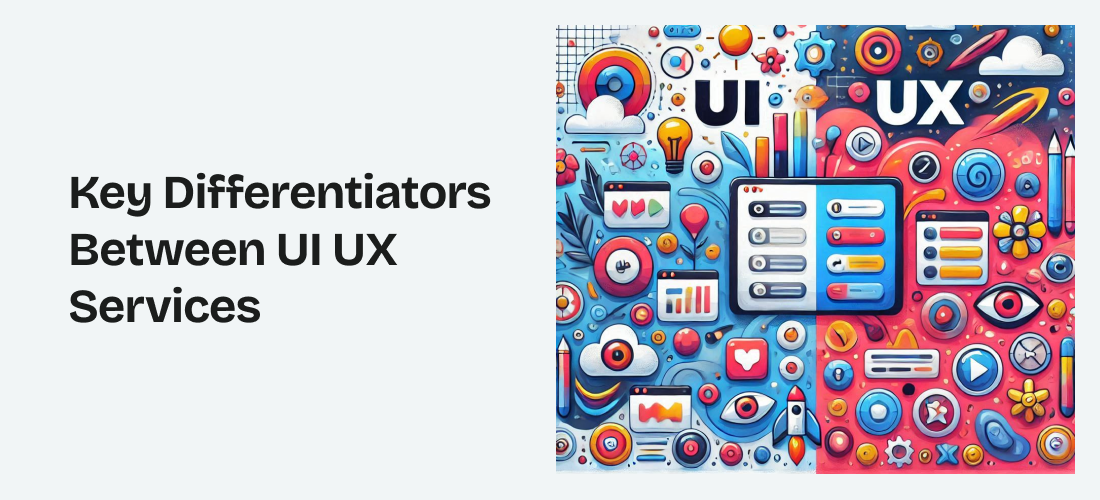 Key Differentiators Between UI UX Services