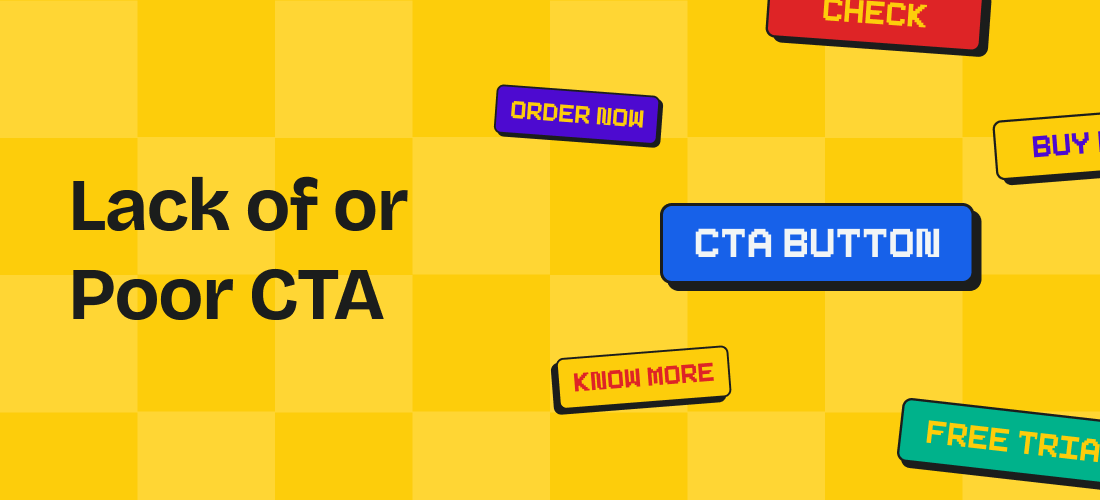 Lack of or Poor CTA