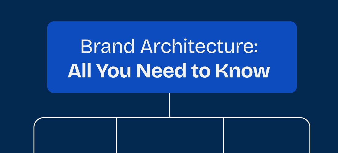 Brand Architecture: A Strategic Approach to Brand Management