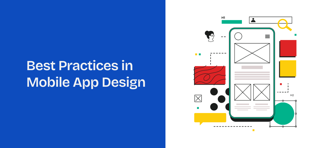 Best Practices in Mobile App Design