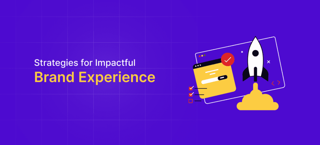Strategies for Brand Experience