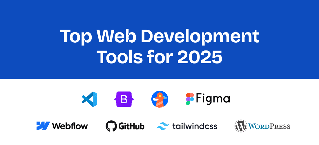 Top Web Development Tools for 2025