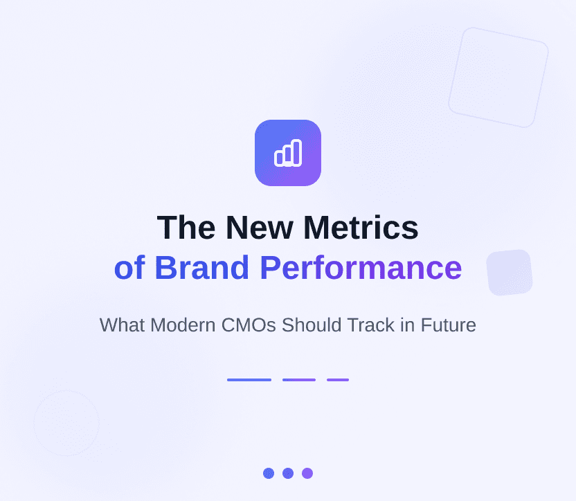 The New Metrics of Brand Performance: What Modern CMOs Should Track in 2026