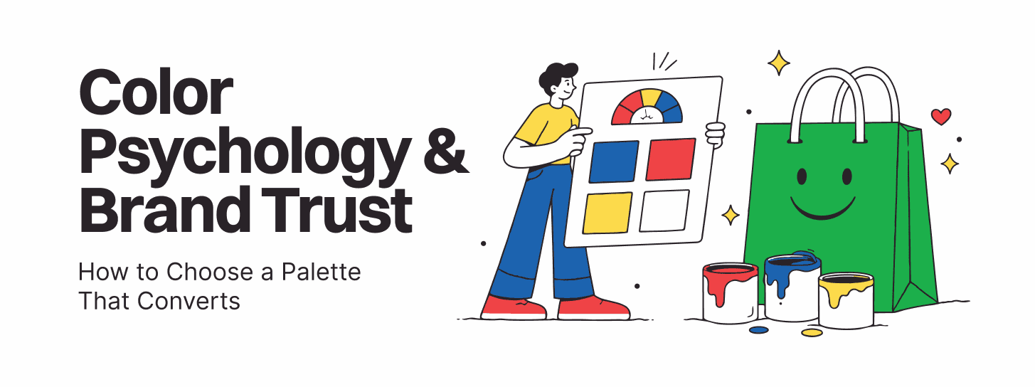 Color Psychology & Brand Trust: How to Choose a Palette That Converts